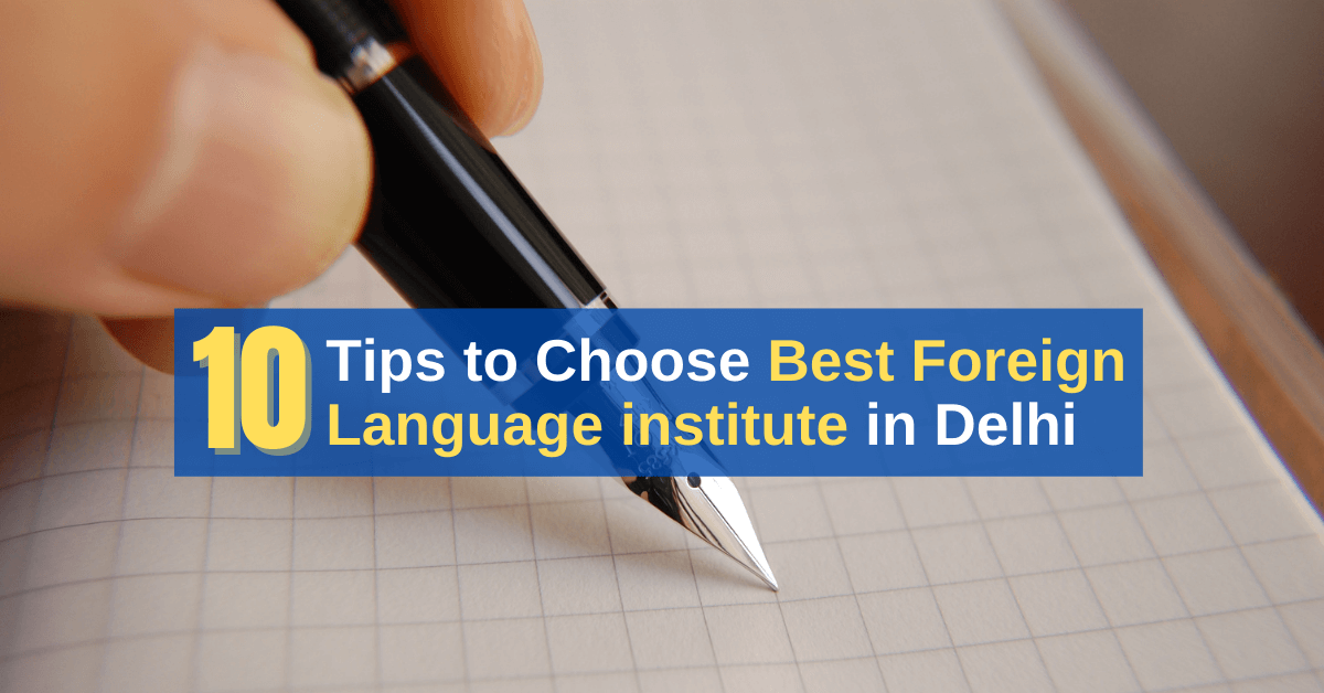 Best Foreign Language institute in Delhi