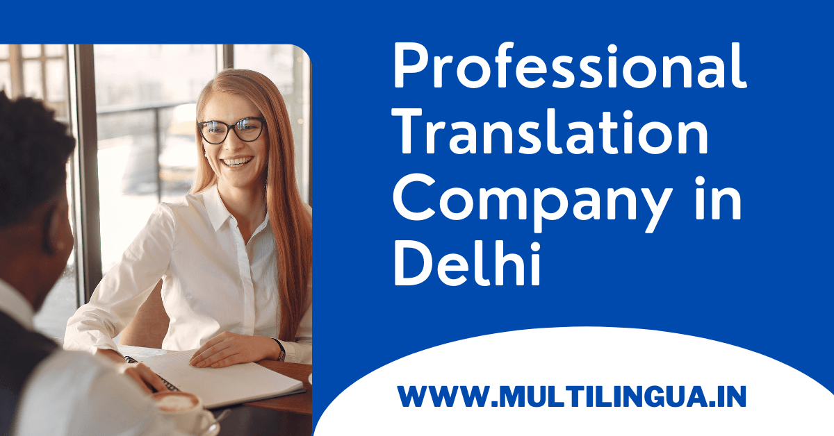 Professional Translation Company in Delhi