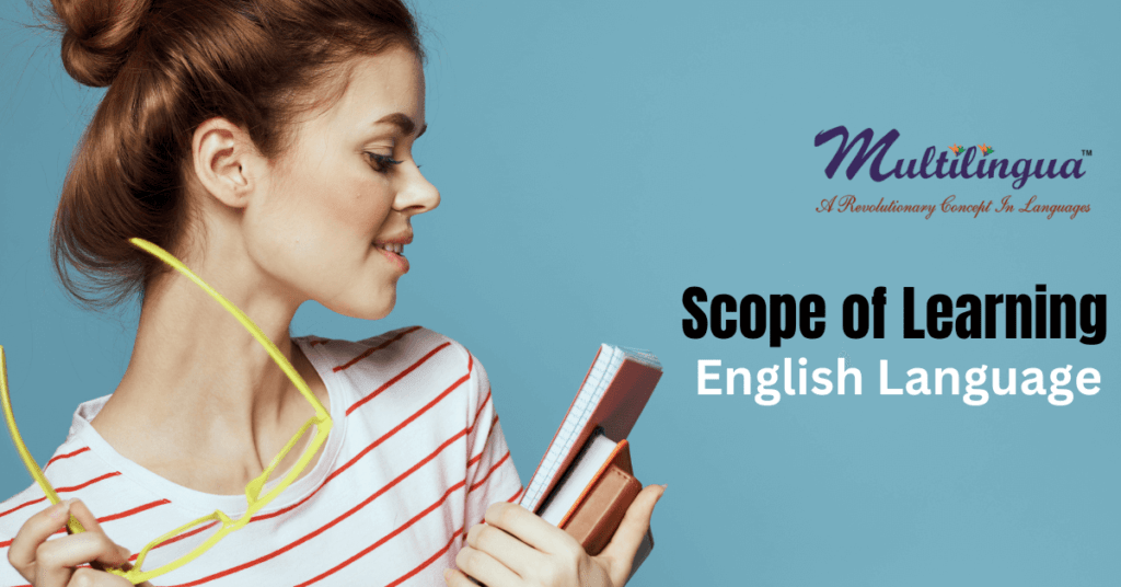 Nature and Scope of Learning English Language in India