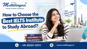 How to Choose the Best IELTS Institute to Study Abroad?