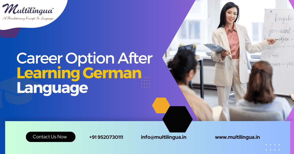 Favorable Career Options After You Learn German in Delhi