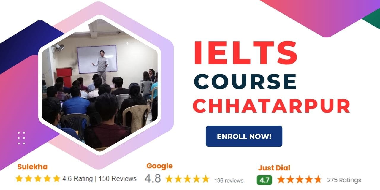 Top IELTS Institute in Chhatarpur