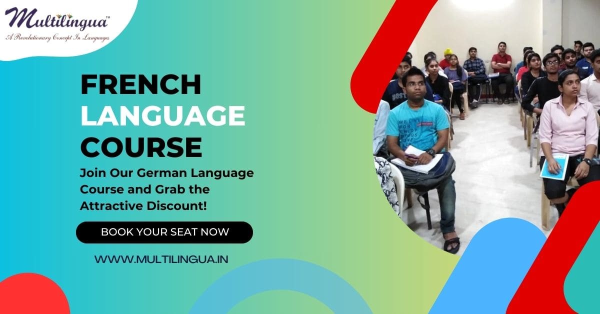 What is the Best Part to Learn French Language Course in Delhi at Multilingua