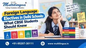 Foreign Language Electives in Delhi Schools: CBSE Guide 2026–27